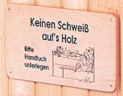 Sauna-Hinweis-Schild "Keinen Schweiß aufs Holz" 