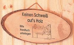 Sauna-Hinweis-Rindenscheibe "Keinen Schweiß aufs Holz" 